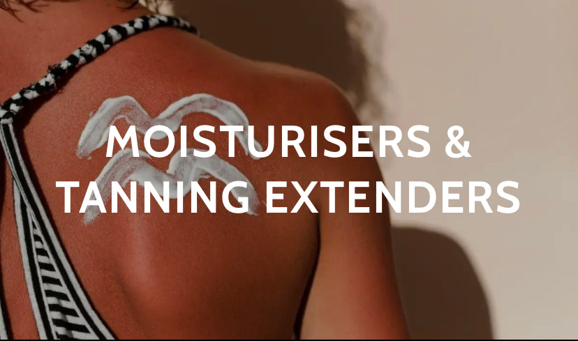 MOISTURISERS & TANNING EXTENDERS
